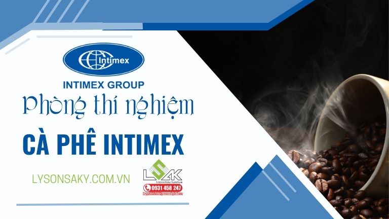 Thiết kế phòng thí nghiệm cà phê Intimex