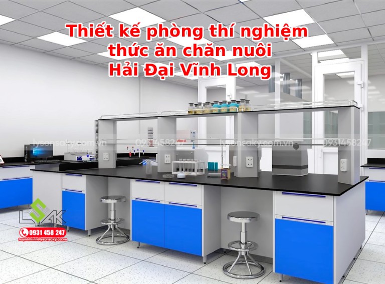 THiet-ke-phong-thi-nghiem-thuc-an-chan-nuoi-Hai-Dai-Vinh-Long