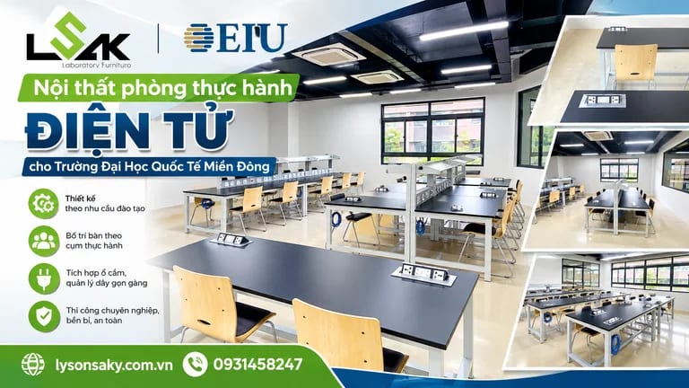 Nội thất phòng thực hành điện tử cho Trường Đại Học Quốc Tế Miền Đông