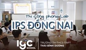 Lắp đặt nội thất phòng Lab Trường IPS Đồng Nai - IGC School