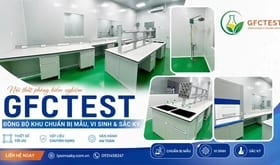 Nội thất phòng kiểm nghiệm GFCTest: đồng bộ khu chuẩn bị mẫu, vi sinh và sắc ký