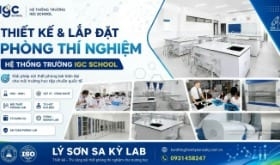 Thi công lắp đặt phòng thí nghiệm hệ thống trường IGC School bởi Lý Sơn Sa Kỳ Lab