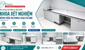Thi công nội thất Khoa Xét nghiệm Phòng khám Quốc tế Victoria Healthcare - Ngành Y tế