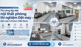 Thi công nội thất phòng thí nghiệm dệt may S Power với hệ bàn tủ Phenolic cao cấp