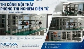 Thi công nội thất phòng thí nghiệm ngành điện tử cho Nova Intechs