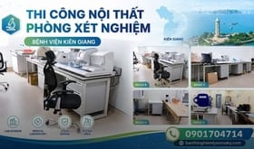 Thi công nội thất phòng xét nghiệm hiện đại cho Bệnh viện Đa khoa Kiên Giang