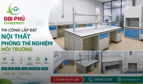 Thi công nội thất phòng thí nghiệm môi trường cho Công ty CP Xây Dựng và Môi trường Đại Phú