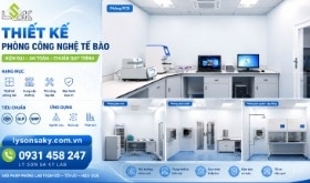 Thiết kế phòng công nghệ tế bào