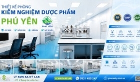 Thiết kế phòng kiểm nghiệm dược phẩm Phú Yên