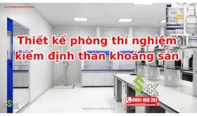 Thiết kế phòng thí nghiệm kiểm định than khoáng sản 