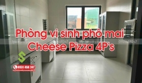 Thi công lắp đặt nội thất phòng vi sinh phô mai Cheese Pizza 4Ps 