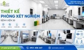 Thiết kế phòng xét nghiệm Bệnh viện 30 tháng 4