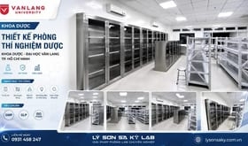 Thiết kế phòng thí nghiệm dược cho Khoa Dược - Đại học Văn Lang tại TP.HCM