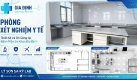 Thiết kế thi công phòng xét nghiệm Bệnh viện Đa khoa Gia Định