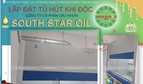 Lắp đặt tủ hút khí độc phòng thí nghiệm dầu nhờn South Star Oil